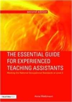 The Essential Guide for Experienced Teaching Assistants: Meeting the National Occupational Standards at Level 3 артикул 2561e.