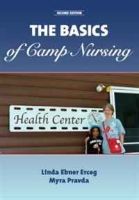 The Basics of Camp Nursing (Second Edition) артикул 2591e.