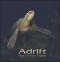 Adrift: Tales of Ocean Fragility артикул 2594e.