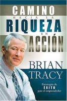 El camino hacia la riqueza en accion (Spanish Edition) артикул 2619e.