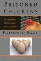 Prisoned Chickens Poisoned Eggs: An Inside Look at the Modern Poultry Industry (REVISED ED) артикул 2625e.