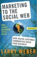 Marketing to the Social Web: How Digital Customer Communities Build Your Business артикул 2649e.