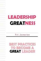 Leadership Greatness: Best Practices To Become A Great Leader артикул 2674e.