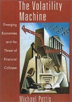The Volatility Machine: Emerging Economies and the Threat of Their Financial Collapse артикул 2768e.