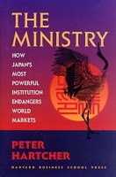 The Ministry: How Japan's Most Powerful Institution Endangers World Markets артикул 2770e.