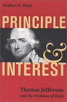 Principle and Interest: Thomas Jefferson and the Problem of Debt (Jeffersonian America) артикул 2774e.