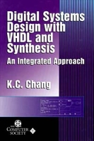 Digital Systems Design with VHDL and Synthesis: An Integrated Approach артикул 2505e.