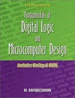 Fundamentals of Digital Logic and Microcomputer Design: Includes Verilog & VHDL -- Fourth Edition артикул 2532e.