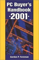 PC Buyer's Handbook 2001 (PC Buyer's Handbook, 2001) артикул 2544e.