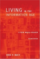 Living in the Information Age : A New Media Reader (with InfoTrac) (Wadsworth Series in Mass Communication and Journalism) артикул 2545e.