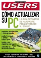Como Actualizar su PC: Manuales Users, en Espanol / Spanish (Manuales Users, 54) артикул 2551e.