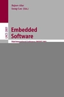 Embedded Software: Third International Conference, Emsoft 2003, Philadelphia, Pa, Usa, October 13-15, 2003 : Proceedings (Lecture Notes in Computer Science, 2855) артикул 2600e.