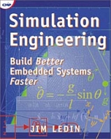Simulation Engineering: Build Better Embedded Systems Faster артикул 2602e.
