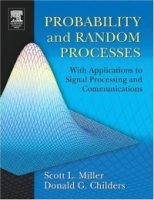 Probability and Random Processes : With Applications to Signal Processing and Communications артикул 2607e.