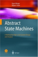 Abstract State Machines : A Method for High-Level System Design and Analysis артикул 2629e.