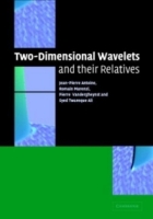 Two-Dimensional Wavelets and their Relatives артикул 2632e.