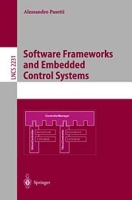 Software Frameworks and Embedded Control Systems (LECTURE NOTES IN COMPUTER SCIENCE) артикул 2641e.