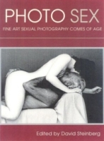 Photo Sex: Fine Art Sexual Photography Comes of Age артикул 2715e.