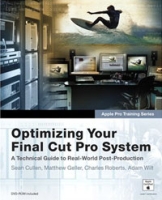 Apple Pro Training Series: Optimizing Your Final Cut Pro System артикул 2734e.