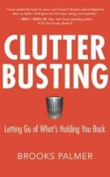 Clutter Busting: Letting Go of What's Holding You Back артикул 2744e.